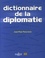Jean-Paul Pancracio - Dictionnaire de la diplomatie.