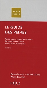 Bruno Lavielle et Michaël Janas - Le guide des peines.