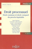 Serge Guinchard et Constantin-S Delicostopoulos - Droit processuel - Droit commun et droit comparé du procès équitable.