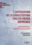 Guillaume Drago - L'application de la Constitution par les cours suprêmes - Conseil constitutionnel, Conseil d'Etat, Cour de cassation.