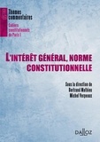 Bertrand Mathieu et Michel Verpeaux - L'intérêt général, norme constitutionnelle.