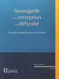 Alain Lienhard - Sauvegarde des entreprises en difficultés - Nouvelles pratiques issues de la réforme, édition 2007. 1 Cédérom