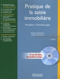 Stéphane Piédelièvre et Frédéric Guerchoun - Pratique de la saisie immobilière - Procédure, formules types. 1 Cédérom