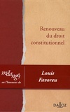  Dalloz - Renouveau du droit constitutionnel - Mélanges en l'honneur de Louis Favoreu.