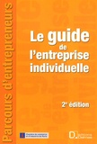 Brigitte Adelinet-Quincey et Maureen Dujoncquoy - Le guide de l'entreprise individuelle.