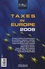  Eura Audit - Les impôts en Europe - Taxes in Europe 2008, Edition bilingue français-anglais.