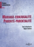 Hugues Fulchiron - Mariage-conjugalité, parenté-parentalité.