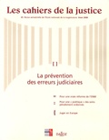 Jean-François Thony et Denis Salas - Les Cahiers de la Justice N° 3, Hiver 2008 : La prévention des erreurs judiciaires.