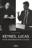 Michel De Vroey - Keynes, Lucas - D'une macroéconomie à l'autre.