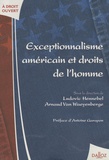 Ludovic Hennebel et Arnaud Van Waeyenberge - Exceptionnalisme américain et droits de l'homme.