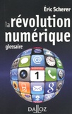 Eric Scherer - La révolution numérique - Glossaire.
