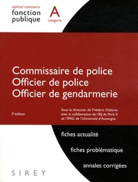 Frédéric Debove et  Collectif - Commissaire et officier de police, Officier de gendarmerie - Catégorie A.