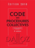 Alain Lienhard et Pascal Pisoni - Code des procédures collectives 2010 commenté.