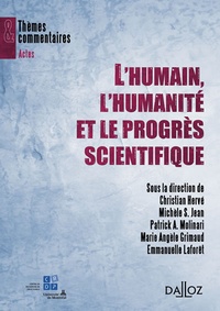 Christian Hervé et Patrick-A Molinari - L'humain, l'humanité et le progrès scientifique.