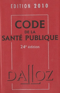  Dalloz - Code de la santé publique.