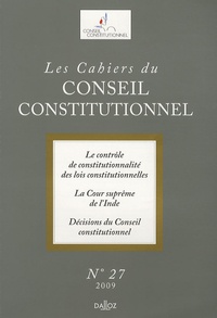 Armel Le Divellec et Anne Levade - Les Cahiers du Conseil constitutionnel N° 27, 2009 : .