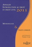 Thierry Garé - Annales, Introduction au droit et droit civil 2011, Méthodologie & Sujets corrigés.