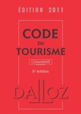 Guy Barrey et Jean-Luc Michaud - Code du tourisme 2011 commenté.