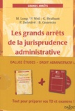 Marceau Long et Prosper Weil - Les grands arrêts de la jurisprudence administrative - Avec un CD Rom : Droit administratif.