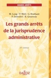 Marceau Long et Prosper Weil - Les grands arrêts de la jurisprudence administrative.