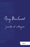 Françoise Fabiani-Braibant et Jacques Fournier - Guy Braibant, juriste et citoyen - Hommage en l'honneur de Guy Braibant.