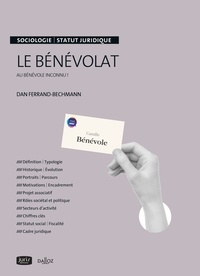 Dan Ferrand-Bechmann - Le bénévolat - Au bénévole inconnu !.