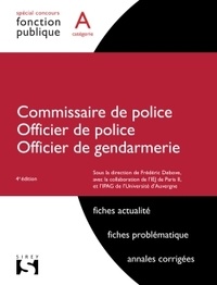 Frédéric Debove - Commissaire et officier de police, Officier de Gendarmerie - concours de catégorie A.