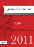 Renaud Lefebvre - Justice & Cassation 2011 : L'enfant.
