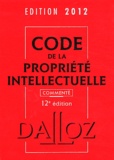 Pierre Sirinelli et Sylviane Durrande - Code de la propriété intellectuelle commenté 2012.