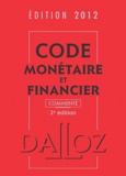 Michel Storck et Jérôme Lasserre Capdeville - Code monétaire et financier commenté 2012. 1 Cédérom