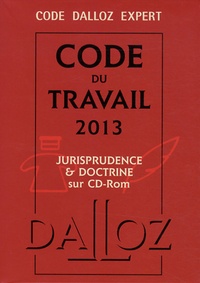 Christophe Radé - Code du travail 2013. 1 Cédérom
