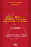 Thomas Perroud - La fonction contentieuse des autorités de régulation en France et au Royaume-Uni.