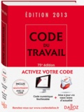 Christophe Radé et Caroline Dechristé - Pack code du travail 2013 en deux volumes - Code du travail + supplément au code du travail Août 2013.