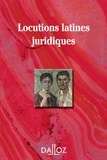  Collectif et  Collectif - Locutions latines juridiques.