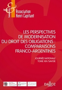  Association Henri Capitant et Philippe Brun - Les perspectives de modernisation du droit des obligations : comparaisons franco-argentines.