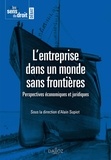 Alain Supiot - L'entreprise dans un monde sans frontières - Perspectives économiques et juridiques.