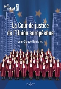 Jean-Claude Bonichot - La Cour de justice de l'Union européenne.