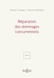 Muriel Chagny et Bruno Deffains - Réparation des dommages concurrentiels.