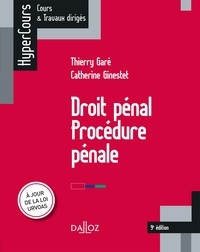 Thierry Garé et Catherine Ginestet - Droit pénal ; Procédure pénale.