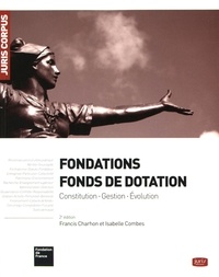 Francis Charhon et Isabelle Combes - Fondations, fonds de dotation.