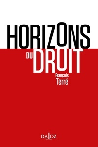 François Terré - Horizons du droit - Recueil d'articles.