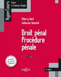 Catherine Ginestet et Thierry Garé - Droit pénal. Procédure pénale.