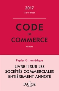 Nicolas Rontchevsky et Eric Chevrier - Code de commerce 2017, annoté.