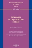 Lola Isidro - L'étranger et la protection sociale.