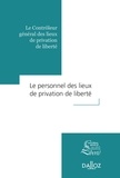  CGLPL - Le personnel des lieux de privation de liberté.