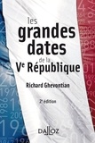 Richard Ghevontian - Les grandes dates de la Ve République.