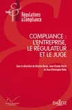 Nicolas Borga et Jean-Claude Marin - Compliance : l'entreprise, le régulateur et le juge.