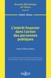 Frédéric Alhama - L'intérêt financier dans l'action des personnes publiques.