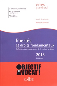 Rémy Cabrillac - Libertés et droits fondamentaux - Maîtrise des connaissances et de la culture juridique.