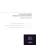  CGLPL - Le Contrôleur général des lieux de privation de liberté - Rapport d'activité 2017.